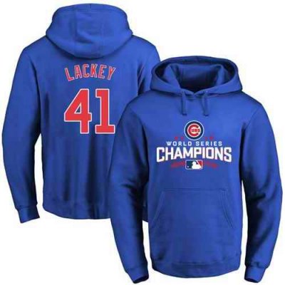 Cubs #41 John Lackey Blue 2016 World Series Champions Pullover MLB Hoodie